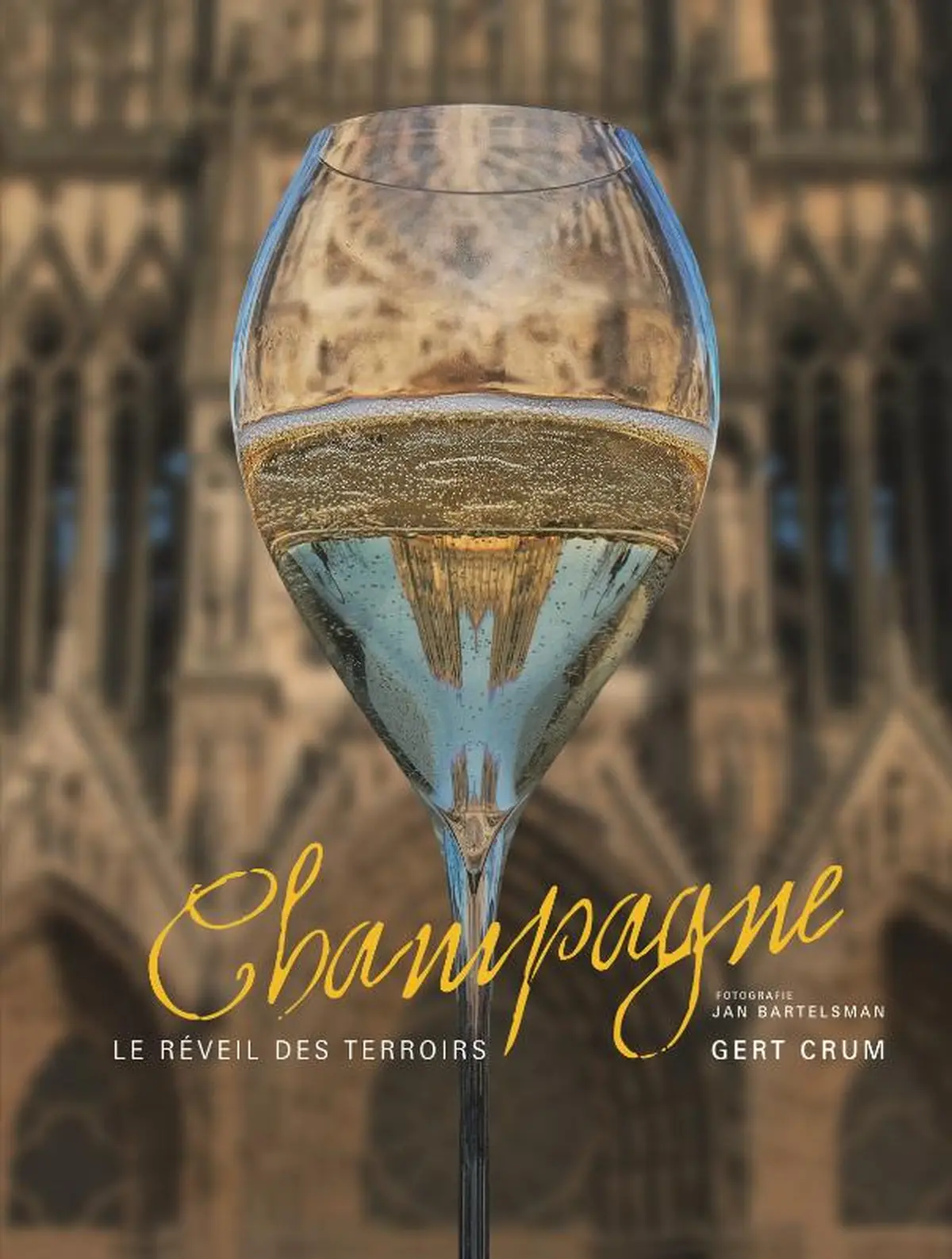 Champagne: Le Réveil des Terroirs — Gert Crum